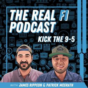 The Real FI Podcast - Real Estate Investing to FI by James Rippeon & Patrick McGrath