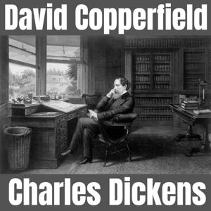 David Copperfield - Charles Dickens