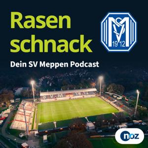 Rasenschnack – Dein SV Meppen Podcast by Dieter Kremer, Christoph Schillingmann