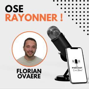 Ose rayonner !