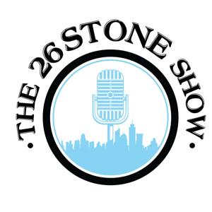 The 26 Stone Show