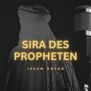 Sira (Geschichte) - des Propheten Muhammad (S.A.W.)