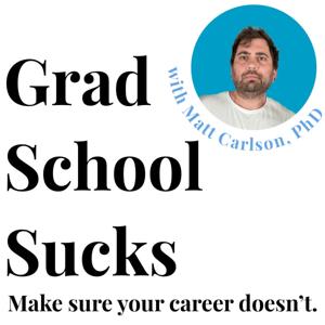 Grad School Sucks