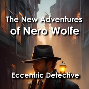 The New Adventures of Nero Wolfe by SolvedMystery.com