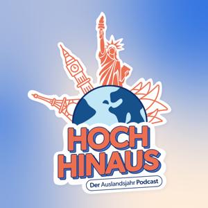 Hoch Hinaus! Der Auslandsjahr Podcast by Kulturwerke Deutschland