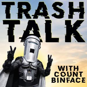 Trash Talk... with Count Binface by Biscuit Jim Creative