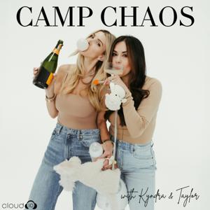 Camp Chaos with Kyndra & Taylor by Cloud10