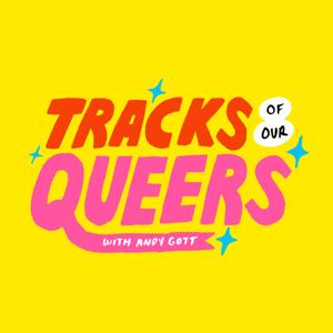 Tracks of Our Queers