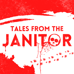 Tales From the Janitor