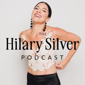 The Hilary Silver Podcast by Hilary Silver