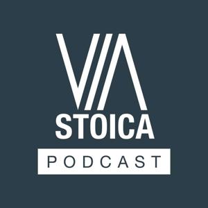 The Via Stoica Podcast