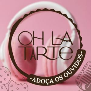 Oh la tarte! - Do podcast à cozinha, uma experiência de sabor sem igual!