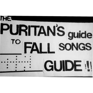 The Puritan’s Guide to Fall Songs Guide by pgtfsg