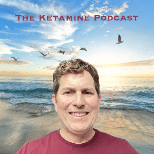 The Ketamine Podcast by Mark Leeds, D.O.