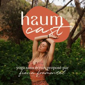 Haum Cast - Yoga sans écran