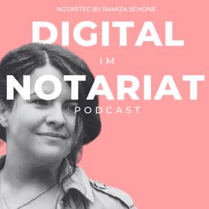 Digital im Notariat - Schöne neue Welt by Ramiza Schöne (notartec)