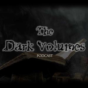 The Dark Volumes Podcast