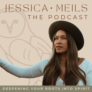 Jessica Meils The Podcast by Jessica Meils