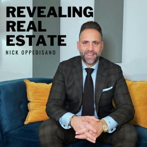 Revealing Real Estate by Nick Oppedisano