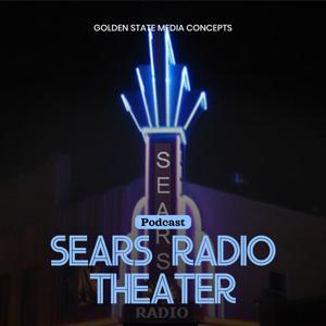 GSMC Classics: Sears Radio Theater by GSMC Drama Network