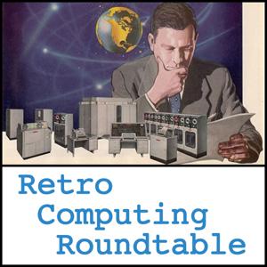 Retro Computing Roundtable by Retro Computing Roundtable