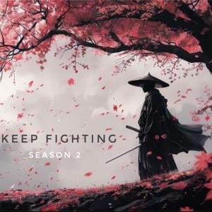 Keep Fighting