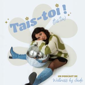 Tais-toi (aka t'es toi) by WellnessByJade