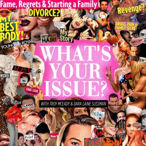 What's Your Issue? by Dara Laine Sussman and Troy McEady