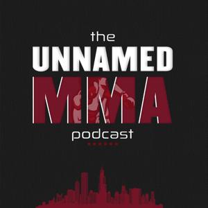 The Unnamed MMA Podcast by ESPN Chicago