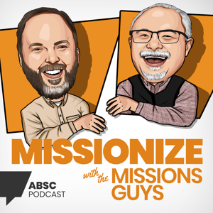 Missionize with the Missions Guys