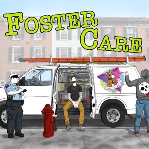 Foster Care by Ryan Foster