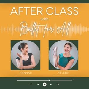 After Class with Ballet for All by Ballet for All