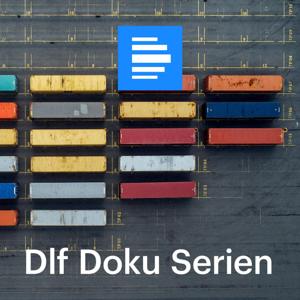 Dlf Doku Serien by Deutschlandfunk