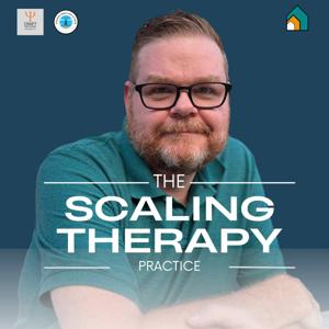 Scaling Therapy Practice: Digital Course Creation for Clinicians, Coaches, and Content Experts