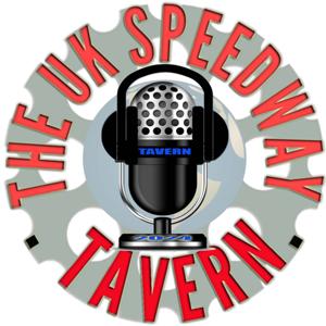 The UK Speedway Tavern Show Podcast by SRBMedia