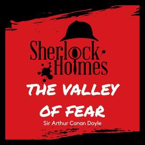 Sherlock Holmes - The Valley of Fear