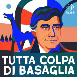 Tutta colpa di Basaglia