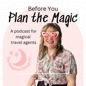 Before You Plan the Magic