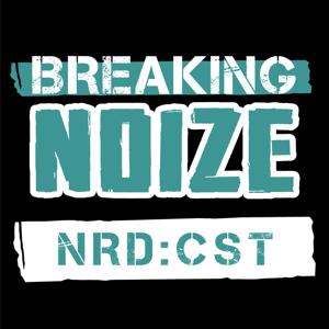 Breaking Noize - NRD:CST