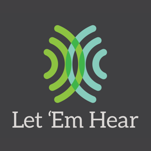 Let ‘Em Hear