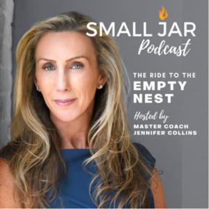 Small Jar Podcast - The Ride to the Empty Nest