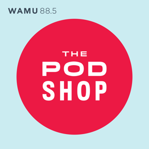 The Pod Shop by WAMU