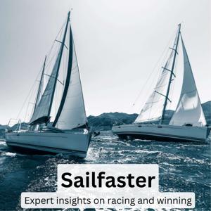 Sailfaster: Sailing & Winning Races! by Pete Boland