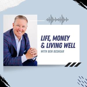 Life, Money, and Living Well