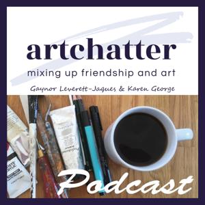 artchatter with Gaynor Leverett-Jaques & Karen George