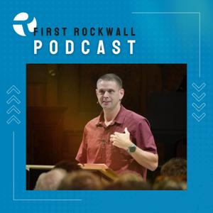 First Rockwall Podcast