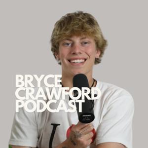 The Bryce Crawford Podcast by Bryce Crawford