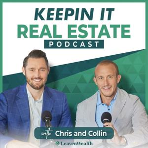 Keepin it Real Estate with Chris & Collin by Collin Schwartz and Chris Pomerleau