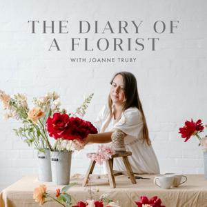 The Diary of a Florist by Joanne Truby