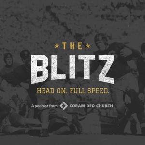 The Blitz - Coram Deo Church